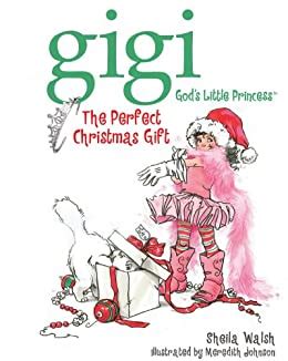 The Perfect Christmas Gift Gigi God s Little Princess