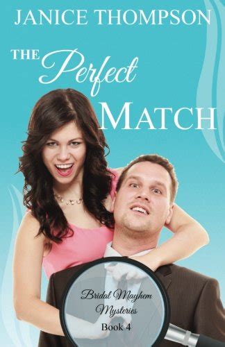 The Perfect Match Bridal Mayhem Mysteries Volume 4 Doc