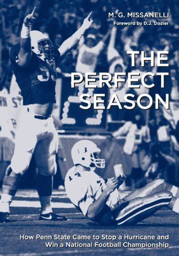 The Perfect Season How Penn State Came to Stop a Hurricane and Win a National Football Championship Doc