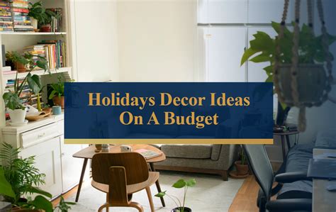 The Perfect Way to Upgrade Your Holiday Décor on a Budget