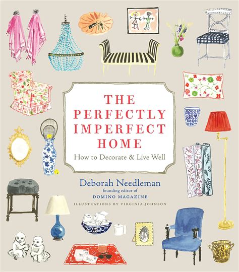 The Perfectly Imperfect Home How to Decorate and Live Well Kindle Editon