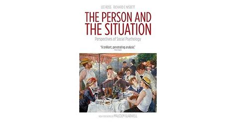 The Person and the Situation Perspectives of Social Psychology Reader