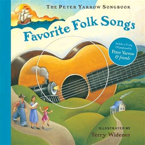 The Peter Yarrow Songbook Favorite Folk Songs Book and CD Reader