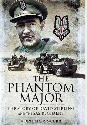 The Phantom Major The Story of David Stirling and the SAS Regiment Kindle Editon