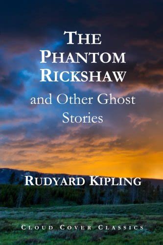 The Phantom Rickshaw and Other Ghost Start Classics