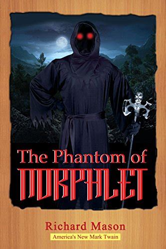 The Phantom of Norphlet Richard the Paperboy Book 11