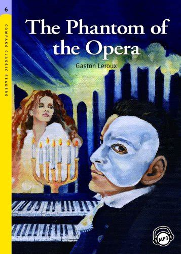 The Phantom of the Opera Compass Classic Readers Book 60 Kindle Editon