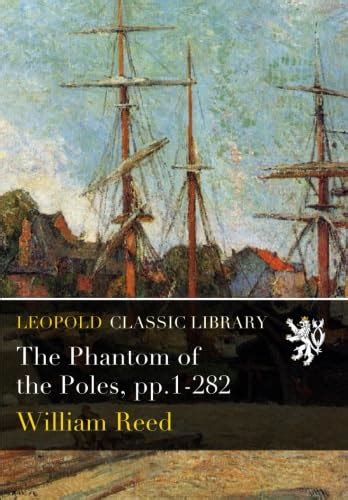 The Phantom of the Poles pp1-282 Reader