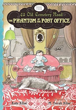 The Phantom of the Post Office 43 Old Cemetery Road Epub