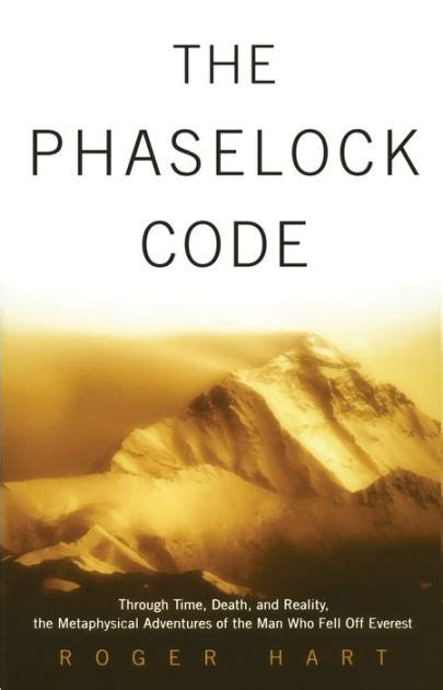 The Phaselock Code Through Time, Death and Reality, The Metaphysical Adventures of the Man Who Fell Kindle Editon