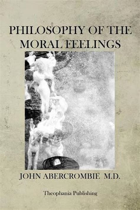 The Philosophy of the Moral Feelings PDF