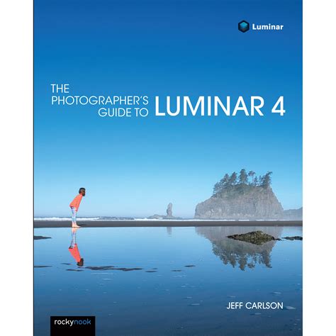 The Photographer s Guide to Luminar PDF