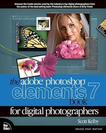 The Photoshop Elements 7 Book for Digital Photographers Kindle Editon