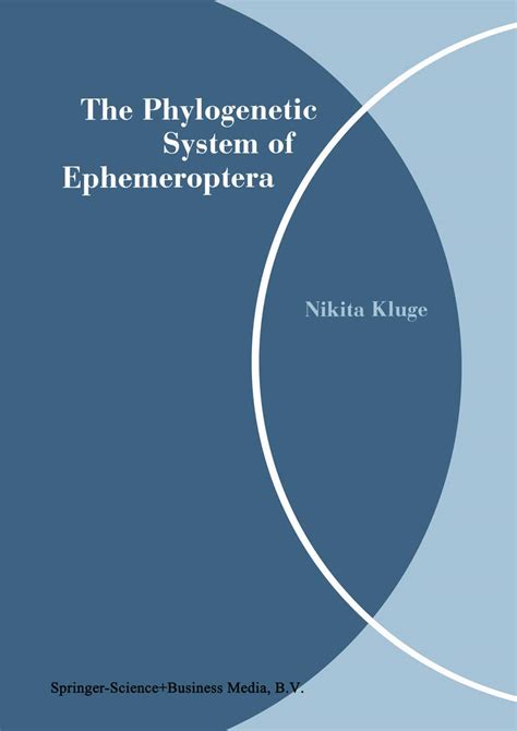 The Phylogenetic System of Ephemeroptera Epub