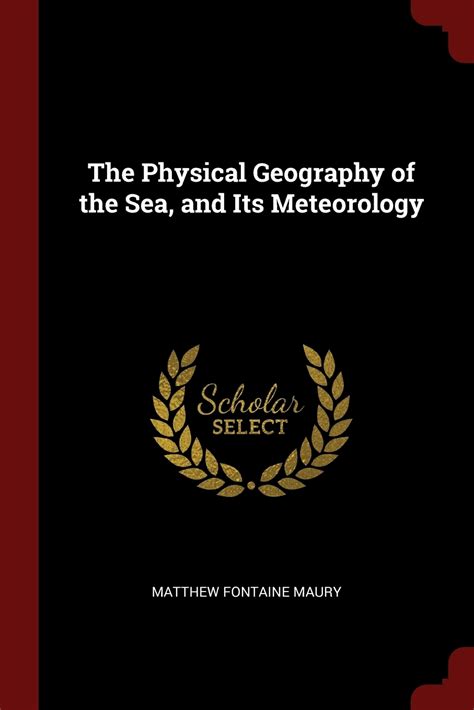 The Physical Geography of the Sea and Its Meteorology Doc