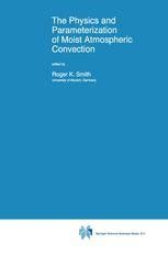 The Physics and Parameterization of Moist Atmospheric Convection 1st Edition PDF