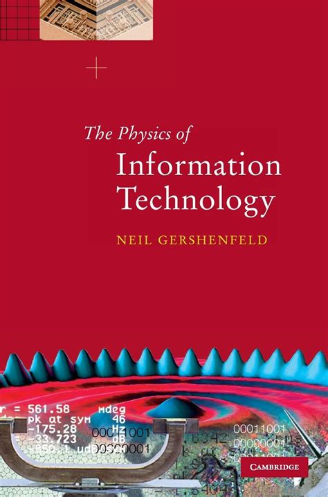 The Physics of Information Technology Cambridge Series on Information and the Natural Sciences Reader