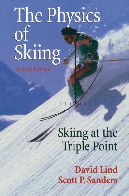 The Physics of Skiingh Skiing at the Triple Point 2nd Edition Epub