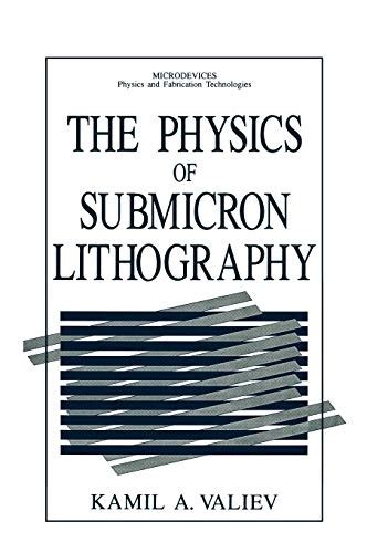 The Physics of Submicron Lithography Kindle Editon