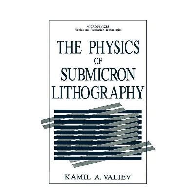 The Physics of Submicron Lithography Kindle Editon