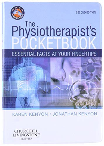 The Physiotherapists Pocketbook: Essential Facts at Your Fingertips, 2e Ebook Doc