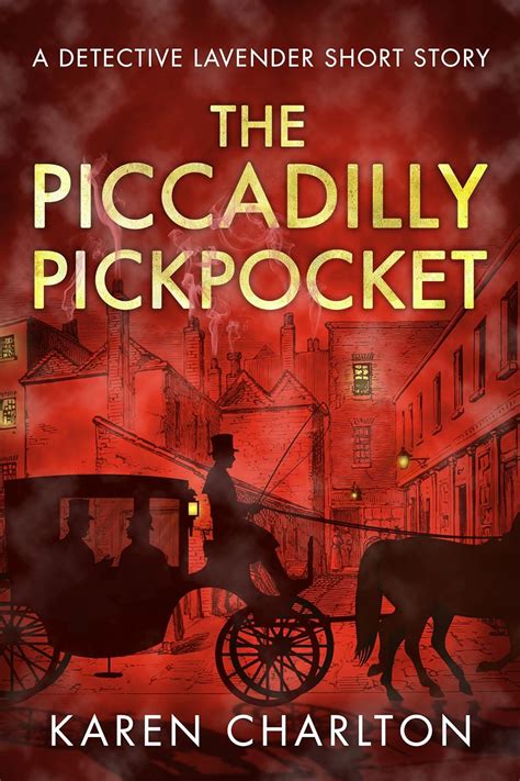 The Piccadilly Pickpocket A Detective Lavender Short Story Kindle Single Doc