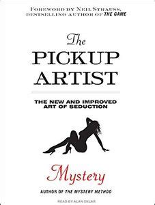 The Pickup Artist The New and Improved Art of Seduction Epub