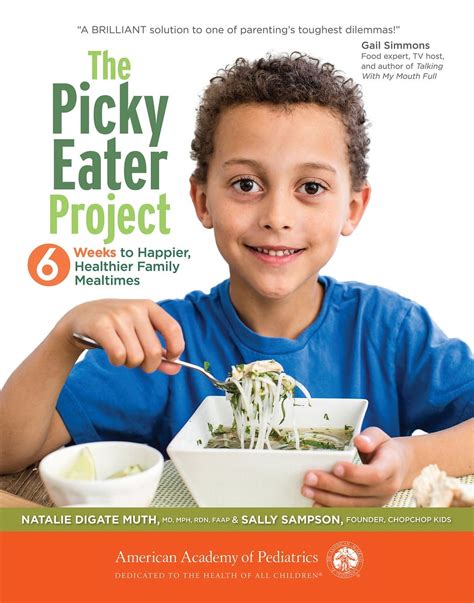 The Picky Eater Project 6 Weeks to Happier Healthier Family Mealtimes Kindle Editon