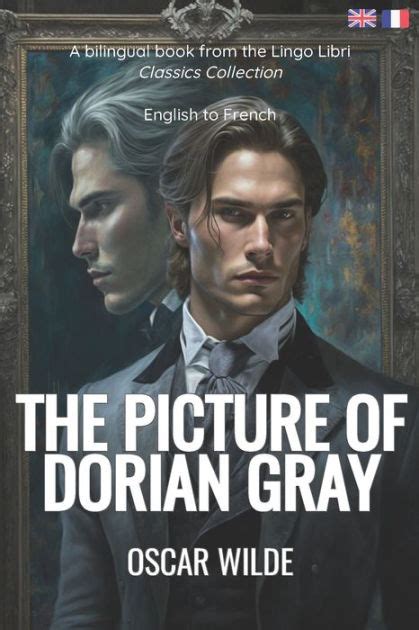 The Picture of Dorian Gray Bilingual Edition English-French English and French Edition Doc