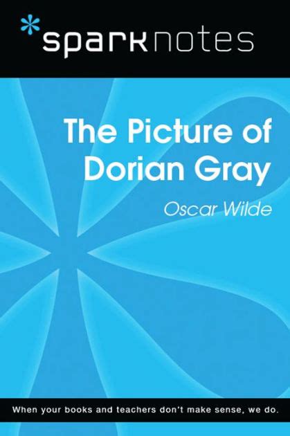 The Picture of Dorian Gray SparkNotes Literature Guide SparkNotes Literature Guide Series Reader