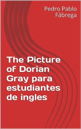 The Picture of Dorian Gray con expresinoes para estudiantes de ingles Libros para estudiantes de inglés Kindle Editon