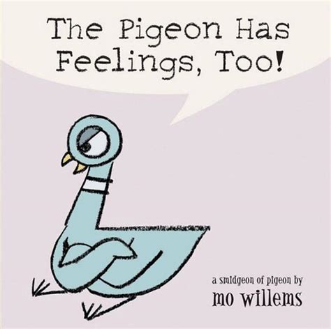 The Pigeon Has Feelings, Too! Epub