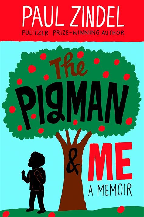The Pigman and Me Paul Zindel Classic Novels