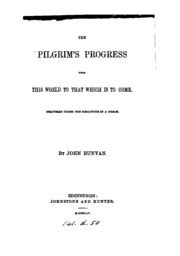 The Pilgrim s Progress From This World To That Which Is To Come Repr in Facs PDF