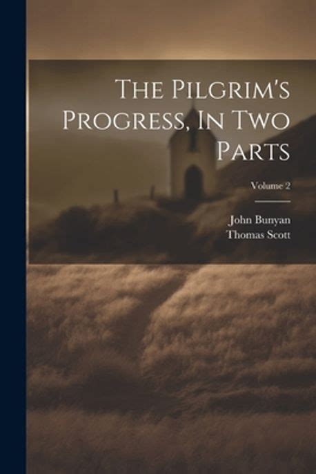 The Pilgrim s Progress in Two Parts with notes by EE Shelhamer Reader