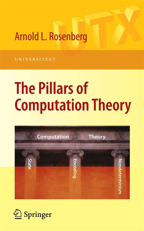 The Pillars of Computation Theory State, Encoding, Nondeterminism Kindle Editon