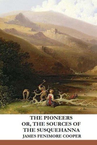 The Pioneers or The Sources of Susquehanna Doc