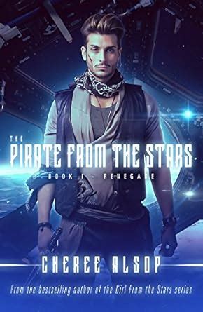 The Pirate from the Stars Book 1-Renegade Volume 1 Kindle Editon