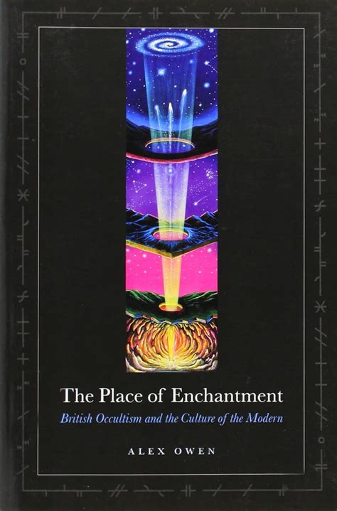 The Place of Enchantment: British Occultism and the Culture of the Modern PDF