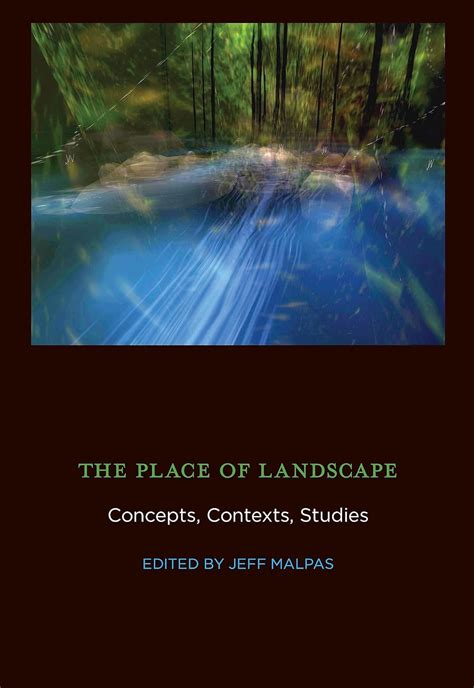 The Place of Landscape Concepts Contexts Studies MIT Press Doc