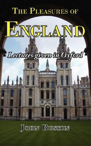 The Pleasures of England Lectures given in Oxford