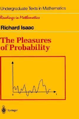 The Pleasures of Probability Corrected 2nd Printing Reader