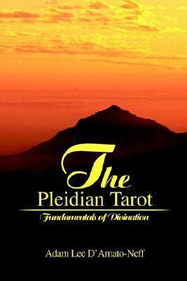 The Pleidian Tarot Fundamentals of Divination Doc