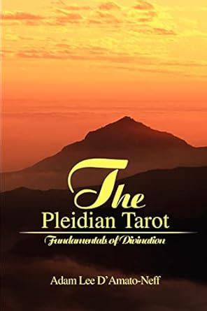 The Pleidian Tarot Fundamentals of Divination Doc