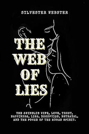 The Plot: A Web of Lies and Betrayal