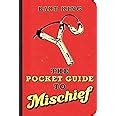 The Pocket Guide to Mischief