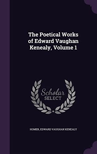 The Poetical Works of Edward Vaughan Kenealy Volume 1 Reader