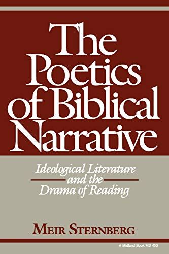 The Poetics of Biblical Narrative Ideological Literature and the Drama of Reading Doc