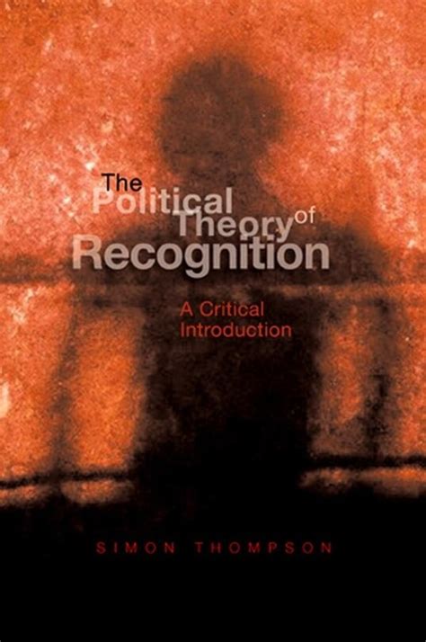 The Political Theory of Recognition: A Critical Introduction PDF