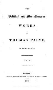 The Political and Miscellaneous Works of Thomas Paine Vol 2 of 2 Classic Reprint PDF